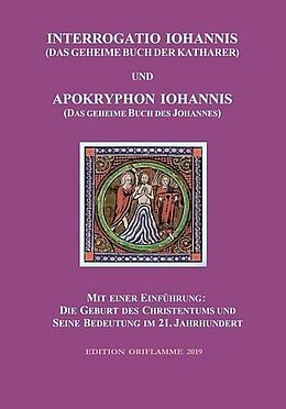 Kartonierter Einband Interrogatio Iohannis (Das geheime Buch der Katharer) und Apokryphon Iohannis (Das geheime Buch des Johannes) von P. Martin