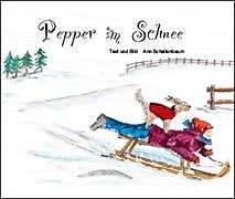 Fester Einband Pepper im Schnee von Ann Schellenbaum