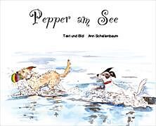 Fester Einband Pepper am See von Ann Schellenbaum