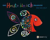 Buch Das «Heute bin ich» Malbuch von Mies van Hout