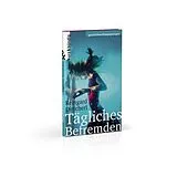 E-Book (epub) Tägliches Befremden von Reingard Dirscherl