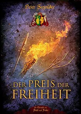 E-Book (epub) Der Preis der Freiheit von Peter Segmüller, Tädeus M. Fivaz