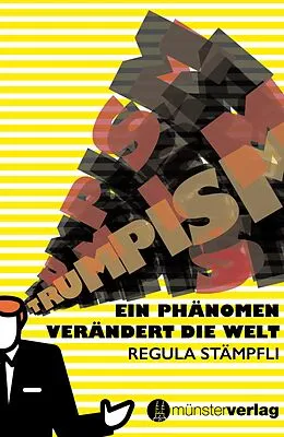 E-Book (epub) Trumpism von Regula Stämpfli