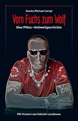 E-Book (epub) Vom Fuchs zum Wolf von Sascha Michael Campi