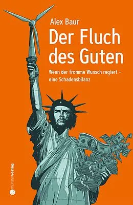 E-Book (epub) Der Fluch des Guten von Alex Baur