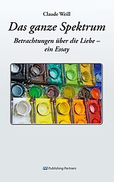 E-Book (epub) Das ganze Spektrum von Claude Weill