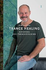 Kartonierter Einband Trance Healing 1 von Hampi van de Velde