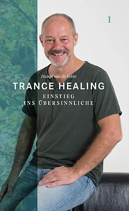 E-Book (epub) Trance Healing 1 von Hampi van de Velde