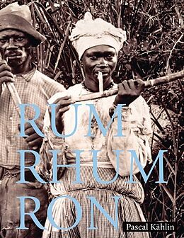 Fester Einband Rum - Rhum - Ron von Pascal Kählin