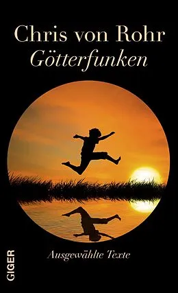 E-Book (epub) Götterfunken von Chris von Rohr