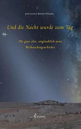 E-Book (epub) Und die Nacht wurde zum Tag von Johannes Böhm-Mäder