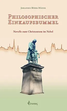 E-Book (epub) Philosophischer Einkaufsbummel von Johannes Böhm-Mäder