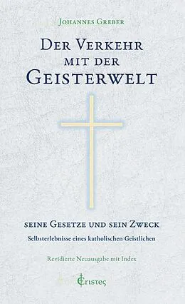 E-Book (epub) Der Verkehr mit der Geisterwelt von Johannes Greber
