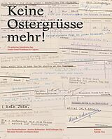 Fester Einband Keine Ostergrüsse mehr! von Lois Hechenblaikner, Andrea Kühbacher, Rolf Zollinger