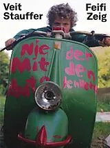 Kartonierter Einband Feifi Zeig von Veit Stauffer