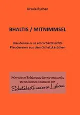 Fester Einband Bhaltis - Mitnimmsel von Ursula Rychen