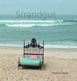 Fester Einband Strandgut von Thomas Stuke