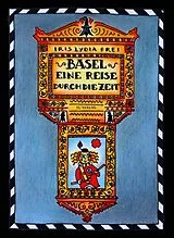 Fester Einband Basel - Eine Reise durch die Zeit von Iris Lydia Frei
