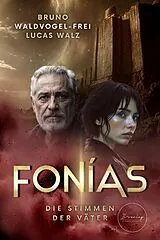 Kartonierter Einband Fonias von Bruno Waldvogel-Frei, Walz Lucas