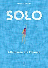 Kartonierter Einband Solo von Verena Steiner