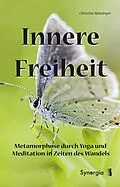 E-Book (epub) Innere Freiheit von Christine Ranzinger