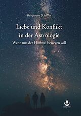 E-Book (epub) Liebe und Konflikt in der Astrologie von Benjamin Schiller