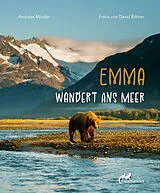 Fester Einband Emma wandert ans Meer von Andreas Minder