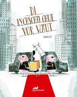 Fester Einband Di rychschti Chue vor Wäut von Stéphane-Yves Barroux