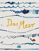 Fester Einband Das Meer von Micaela Chirif