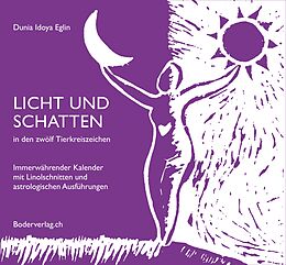 Kartonierter Einband Licht und Schatten in den zwölf Tierkreiszeichen von Dunia Idoya Eglin
