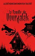 E-Book (epub) La Famille du Vourdalak von Alexei Konstantinovitch Tolstoi
