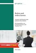 E-Book (epub) Reden und reden lassen von Gerhard Schwarz, Stephan Wirz