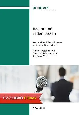 E-Book (epub) Reden und reden lassen von Gerhard Schwarz, Stephan Wirz