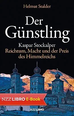 E-Book (epub) Der Günstling von Helmut Stalder