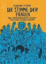 Fester Einband Die Stimme der Frauen von Caroline Stevan