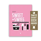 Fester Einband Sweet + Swiss von Heddi Nieuwsma
