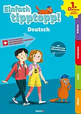 Geheftet Einfach tipptopp! Deutsch - 1. Klasse von Sabina Dalla-Riva, Martine Knébel