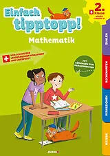 Geheftet Einfach tipptopp! Mathematik - 2. Klasse von Sabina Dalla-Riva, Martine Knébel