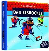 Fester Einband Ich entdecke: Das Eishockey von 