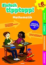 Kartonierter Einband Einfach tipptopp! Mathematik 6. Klasse von Jürg, Christine Hofer, Willi