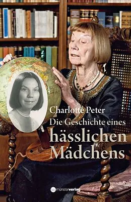 E-Book (epub) Die Geschichte eines hässlichen Mädchens von Charlotte Peter