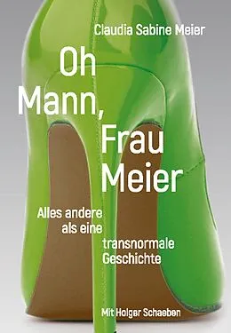 E-Book (epub) Oh Mann, Frau Meier von Claudia Sabine Meier
