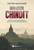 E-Book (epub) Der letzte Chindit von Peter Balsiger