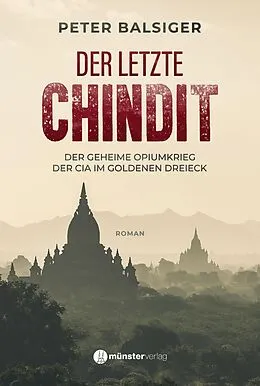 E-Book (epub) Der letzte Chindit von Peter Balsiger