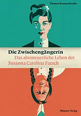 Kartonierter Einband (Kt) Die Zwischengängerin von Thomas Brunnschweiler