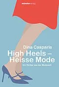 E-Book (epub) High Heels - Heisse Mode von Dina Casparis