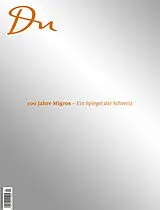 Kartonierter Einband 100 Jahre Migros  Ein Spiegel der Schweiz von 