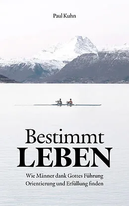 E-Book (epub) Bestimmt Leben von Paul Kuhn