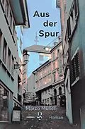 E-Book (epub) Aus der Spur von Müller Marco