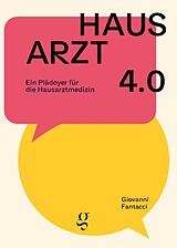 E-Book (epub) Hausarzt 4.0 von Giovanni Fantacci